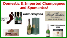 Be Sure To Check Out Our Great Selection Of Domestic & Imported Champagnes And Spumantes!